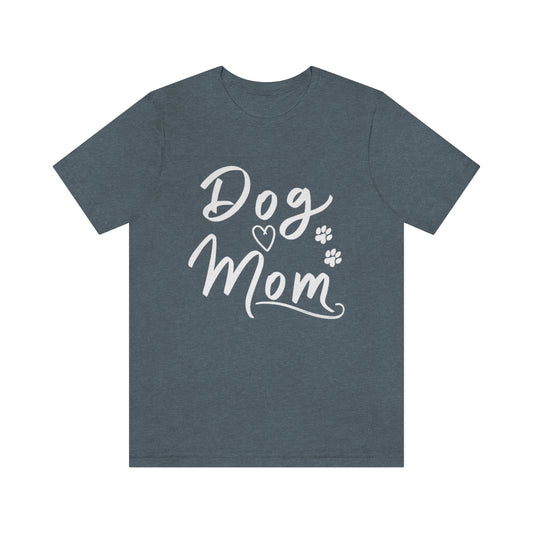 Dog Mom Tee