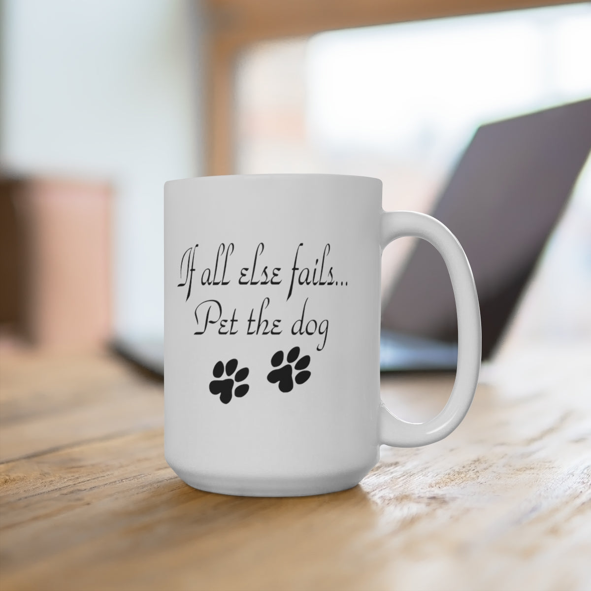 If all else fails... Pet the dog Ceramic Mug