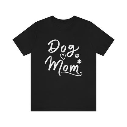 Dog Mom Tee